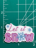 Let It Snow Snowflakes